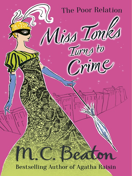 Title details for Miss Tonks Turns to Crime by M.C. Beaton - Available